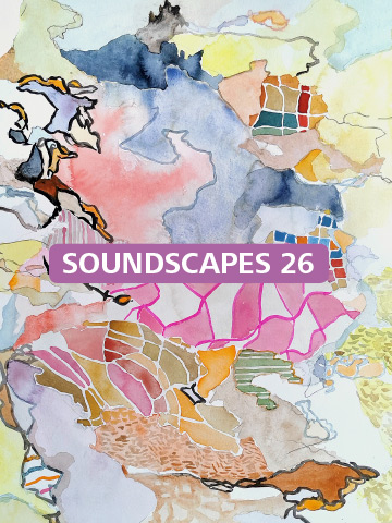 Soundscapes 26 | 20.11.2021
